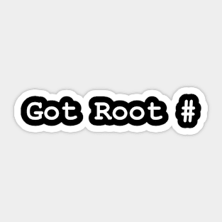 Got Root - Sticker